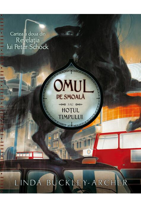 Copertă produs Omul de smoală sau hoțul timpului (Vol. 2)