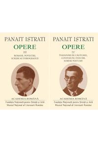 Copertă produs Panait Istrati. Opere (Vol. III+IV)
