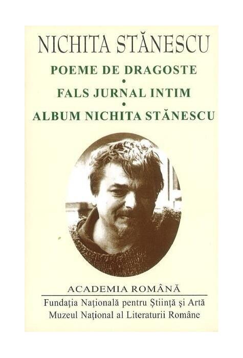 Copertă produs Nichita Stănescu. Poeme de dragoste. Fals jurnal intim. Album Nichita Stănescu