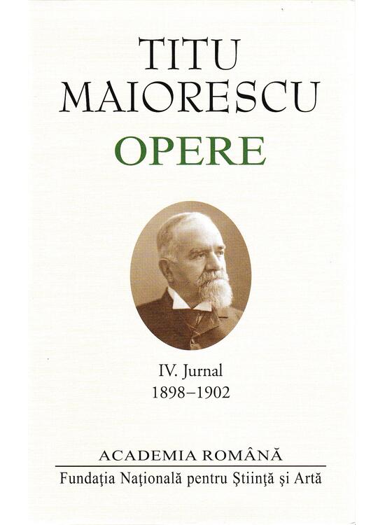 Copertă produs Titu Maiorescu. Opere. Jurnal (IV) - gallery big 1