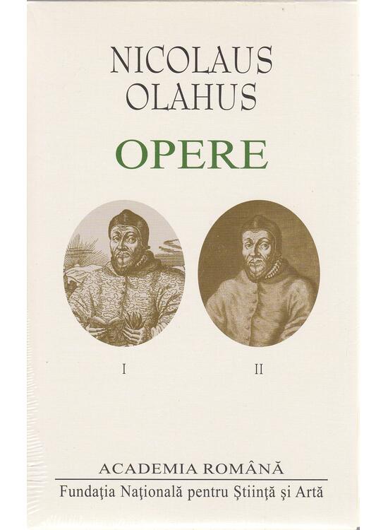 Copertă produs Nicolaus Olahus. Opere (Vol. I-II) - gallery big 1