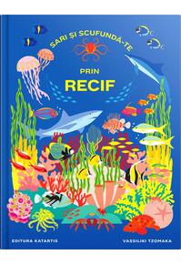 Copertă produs Sari și scufundă-te prin recif