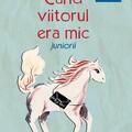 Copertă produs C&acirc;nd viitorul era mic - gallery small 