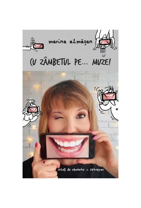 Copertă produs Cu zâmbetul pe...muze!