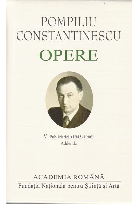 Copertă produs Pompiliu Constantinescu. Opere (Vol.V)