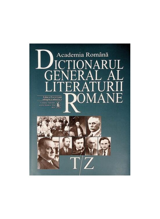 Copertă produs Dicționarul general al literaturii rom&acirc;ne. T-Z (Vol. VIII) - gallery big 1