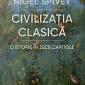 Copertă produs Civilizația clasică. O istorie &icirc;n zece capitole - gallery small 