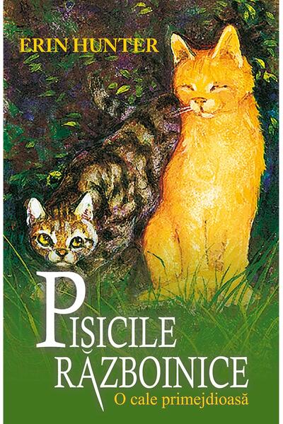 Pisicile războinice. O cale primejdioasă (Vol. 5)