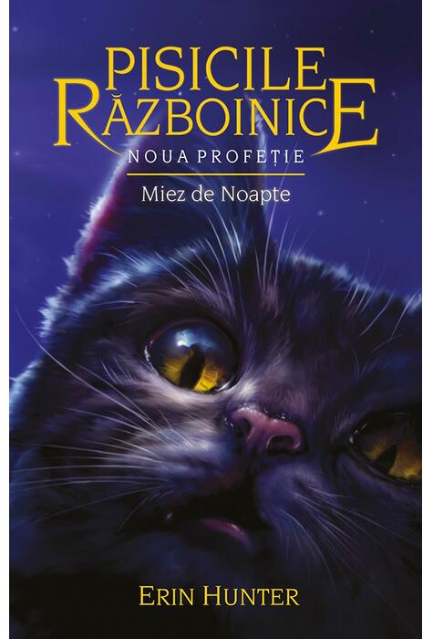 Copertă produs Pisicile războinice. Noua profeție. Miez de noapte (Vol.7)