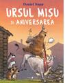 Copertă produs Ursul Mișu și aniversarea - thumb 1