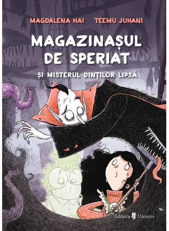 Copertă produs Magazinașul de speriat și misterul dinților lipsă - gallery big 1