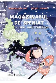 Copertă produs Magazinașul de speriat și Lipici, Omul zăpezilor