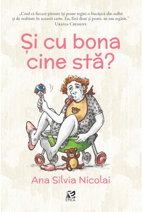 Copertă produs Și cu bona cine stă?