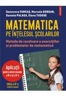 Copertă produs Matematica pe &icirc;nțelesul școlarilor