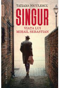 Copertă produs Singur. Viața lui Mihail Sebastian