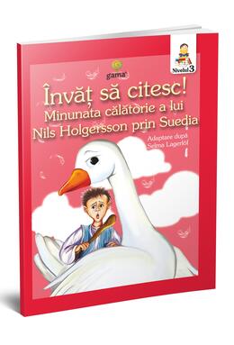 Copertă produs Minunata călătorie a lui Nils Holgersson prin Suedia