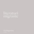 Copertă produs Literaturi migrante - gallery small 