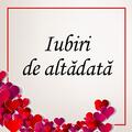 Iubiri de altădată
