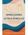 Copertă produs Simbolizarea și actele simbolice - thumb 1