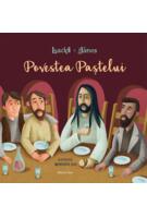 Povestea Paștelui