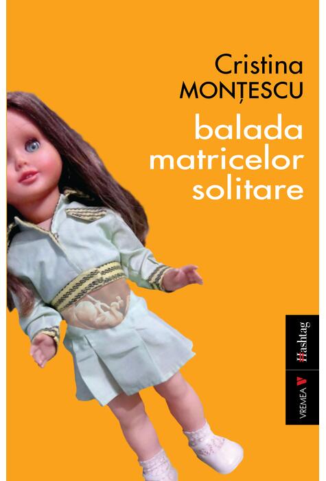 Copertă produs Balada matricelor solitare