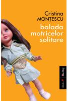 Balada matricelor solitare