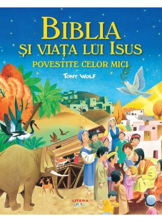 Copertă produs Biblia și viața lui Isus povestite celor mici - gallery big 1