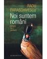 Copertă produs Noi suntem rom&acirc;ni - thumb 1
