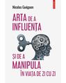Copertă produs Arta de a influența și de a manipula &icirc;n viața de zi cu zi - thumb 1