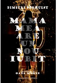 Copertă produs Mama mea are un nou iubit