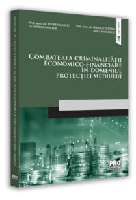 Copertă produs Combaterea criminalității economico-financiare &icirc;n domeniul protecției mediului