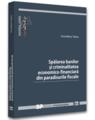 Copertă produs Spălarea banilor și criminalitatea economico-financiară din paradisurile fiscale - thumb 1