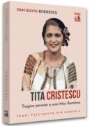 Tita Cristescu, trista poveste a primei Miss Rom&acirc;nia
