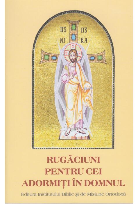 Copertă produs Rugăciuni pentru cei adormiți &icirc;n Domnul