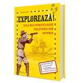 Copertă produs Explorează! Cele mai periculoase călătorii din istorie - gallery small 