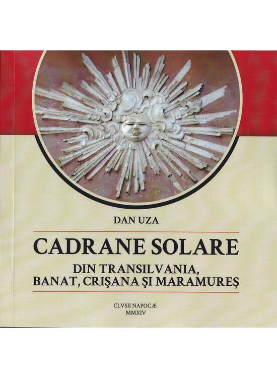 Copertă produs Cadrane solare din Transilvania, Banat, Crişana şi Maramureş - gallery big 1