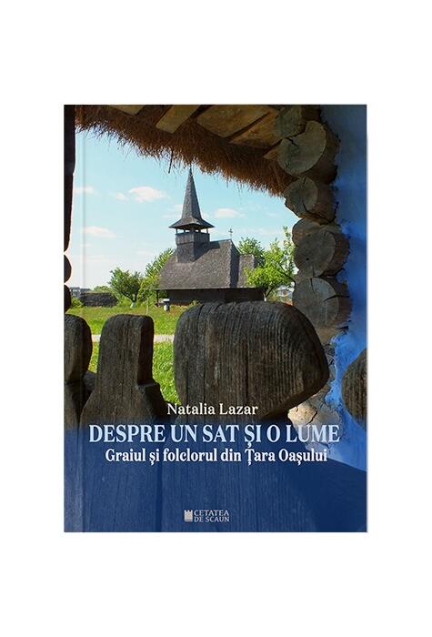 Copertă produs Despre un sat și o lume