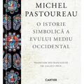 Copertă produs O istorie simbolică a Evului Mediu Occidental - gallery small 