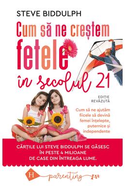 Copertă produs Cum să ne creștem fetele &icirc;n secolul 21