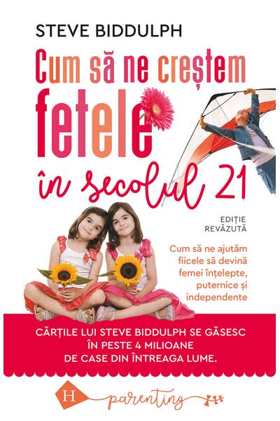 Cum să ne creștem fetele &icirc;n secolul 21
