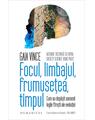 Copertă produs Focul, limbajul, frumusețea, timpul - thumb 1