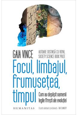Copertă produs Focul, limbajul, frumusețea, timpul