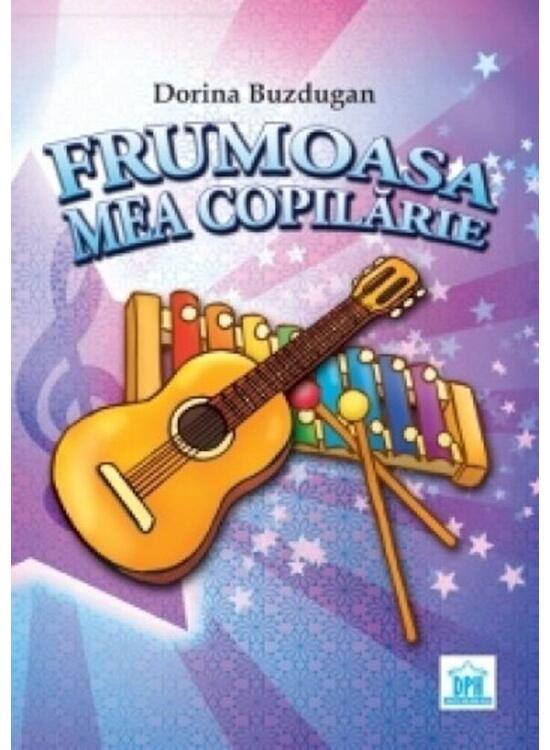 Copertă produs Frumoasa mea copilărie + CD - gallery big 1