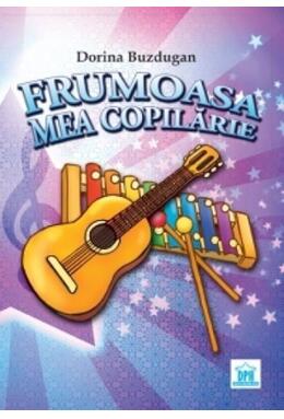 Copertă produs Frumoasa mea copilărie + CD