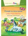 Copertă produs Povești cu micul ponei - Little Pony Stories (Ed. bilingvă) - thumb 1