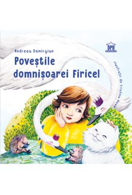 Copertă produs Poveștile domnișoarei Firicel