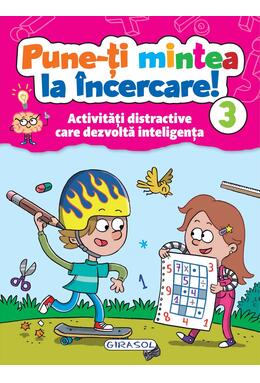 Copertă produs Pune-ți mintea la &icirc;ncercare! 3