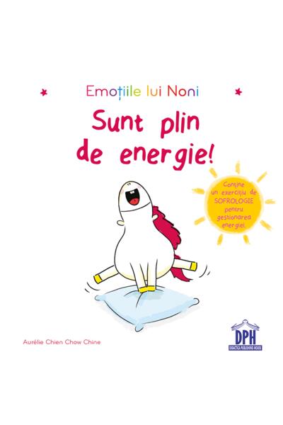 Emoțiile lui Noni - Sunt plin de energie!