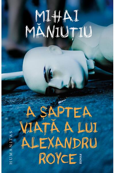 A șaptea viață a lui Alexandru Royce
