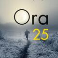 Copertă produs Ora 25 - gallery small 